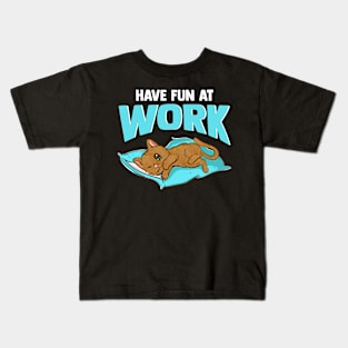 Lazy Cat - Have Fun At Work - Cat Lover Kids T-Shirt